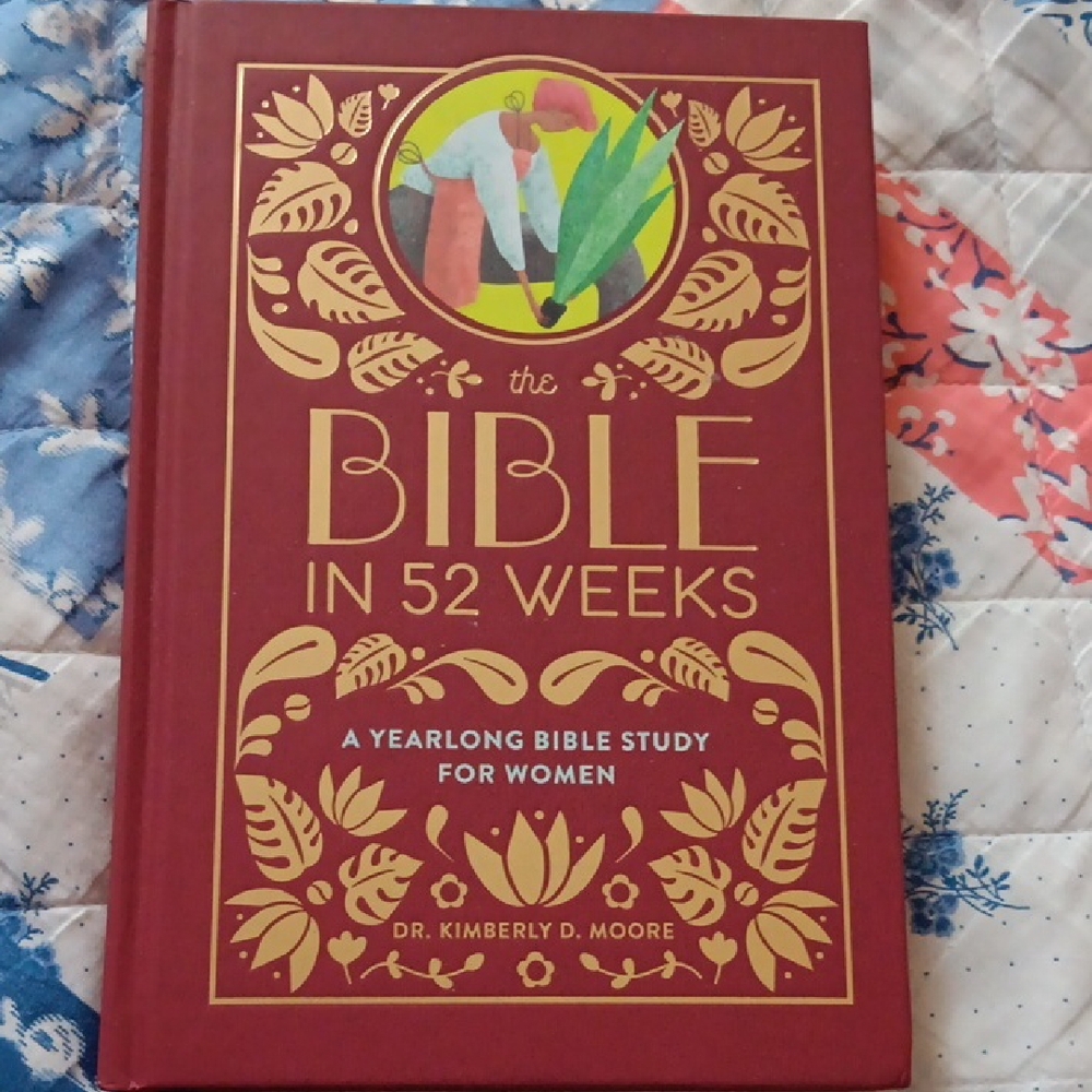 The Bible in 52 Weeks By Dr. Kimberly D. Moore Deluxe Addition New!